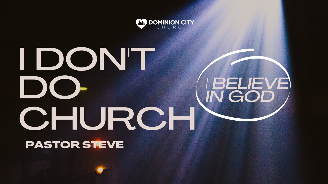 " I Believe in God but I Don't Do Church"