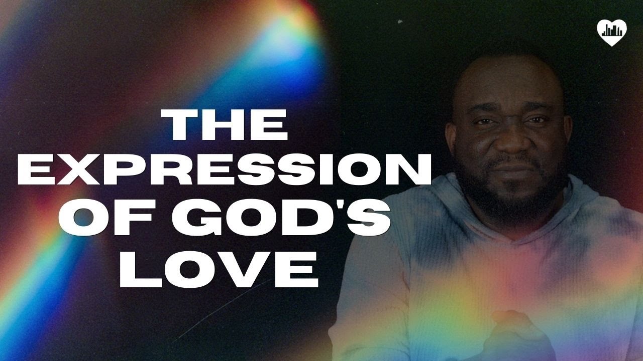 The Expression of God's Love