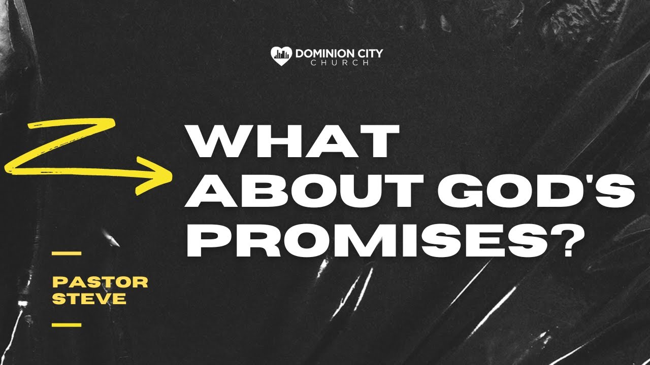 What About God's Promises?