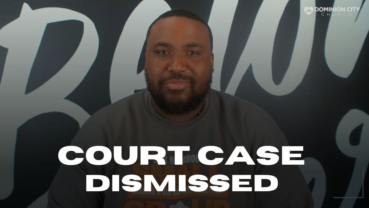 Court Case Dismissed